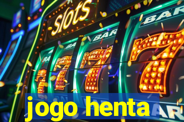 jogo henta